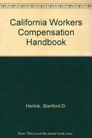 California Workers Compensation Handbook