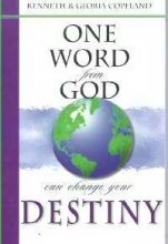 One Word from God Can Change Your Destiny (One Word from God)