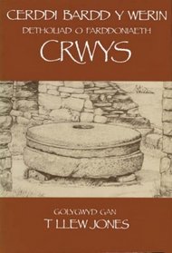Cerddi Bardd y Werin: Detholiad o Farddoniaeth Crwys (Welsh Edition)