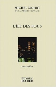 L'ile des fous: Nouvelles (French Edition)