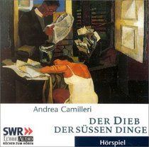 Der Dieb der sen Dinge. 2 CDs. Commissario Montalbanos dritter Fall.
