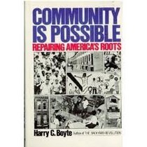 Community Is Possible: Repairing America's Roots