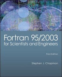 Fortran 95/2003 for Scientists & Engineers