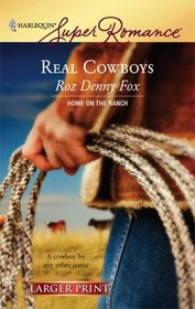 Real Cowboys (Harlequin Superromance, No 1412) (Larger Print)