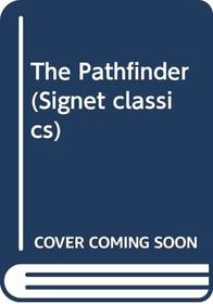 The Pathfinder (Signet classics)