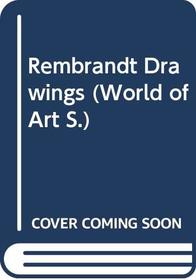 Rembrandt Drawings (World of Art)