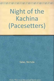 Night of the Kachina (Pacesetters)