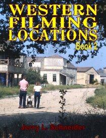 Western Filming Locations Book 2