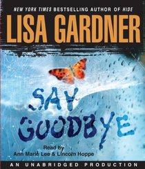 Say Goodbye (FBI Profiler, Bk 6) (Audio CD) (Unabridged)