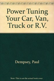 Power tuning your car, truck, van, or RV