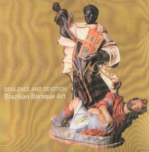 Opulence and Devotion: Brazilian Baroque Art