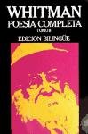 Whitman - Poesia Completa - 2 T. Bilingue (Spanish Edition)