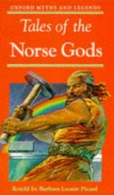 Tales of the Norse Gods (Oxford Myths and Legends)