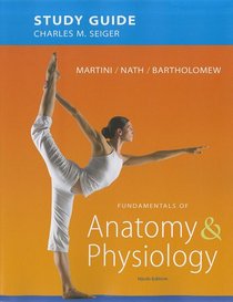 Study Guide for Fundamentals of Anatomy &Physiology