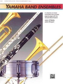 Yamaha Band Ensembles, Book 1: Piano Accompaniment/Conductor's Score (Yamaha Band Method)