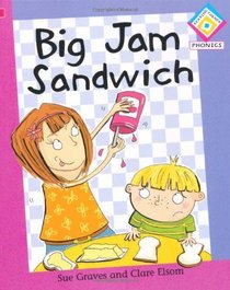 Big Jam Sandwich (Reading Corner Phonics)