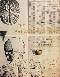 Balance Within: The Science Connecting Health and Emotions