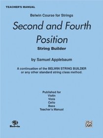 2nd and 4th Position String Builder (Belwin Course for Strings)