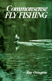 Commonsense Fly Fishing
