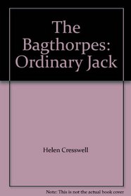 The Bagthorpes: Ordinary Jack