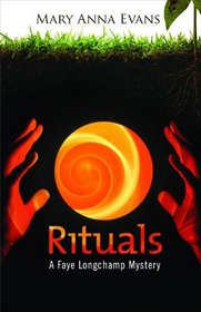 Rituals (Faye Longchamp, Bk 8)