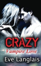 Crazy: Vampire Love