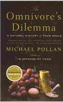 The Omnivore's Dilemma: A Natural History of Four Meals