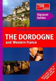 Dordogne and Western France (Signpost Guides)
