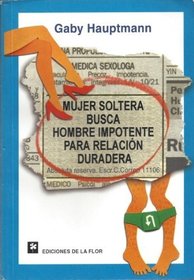 Mujer Soltera Busca Hombre Impotente Para Rel (Spanish Edition)