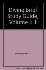 Divine Brief Study Guide, Volume I for America Past and Present, Brief Edition, Volume I