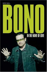 Bono: In the Name of Love