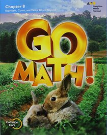 Go Math!: Student Edition Chapter 8 Grade K 2015