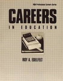 Careers in Education (Vgm Professional Careers Series)