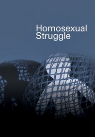 Homosexual Struggle (Ivp Booklets)
