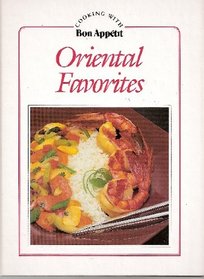Oriental Favorites (Cooking with Bon Appetit)