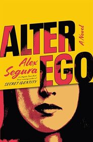 Alter Ego: A Novel