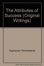 Attributes of Success (Original Writings)