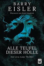 Alle Teufel dieser Hlle (Ein Livia-Lone-Thriller, 3) (German Edition)