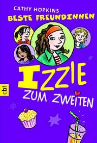 Beste Freundinnen 03. Izzie zum Zweiten