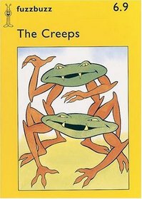 The Creeps (fuzzbuzz Level 1B Storybooks)