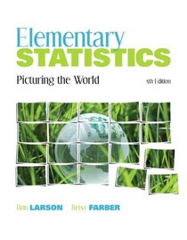 Elementary Statistics: Picturing the World Plus MyStatLab Student Access Code Card (5th Edition)