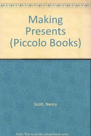 Making Presents (Piccolo Books)