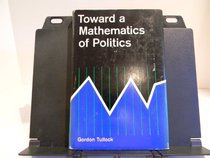 Toward a Mathematics of Politics
