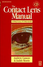 Contact Lens Manual (with CD-ROM), A Practical Fitting Guide