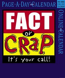 Fact or Crap Page-A-Day Calendar 2007 (Page-A-Day Calendars)