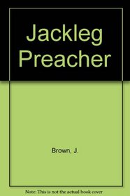Jackleg Preacher