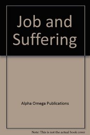 Job and Suffering (Lifepac Bible Grade 9)