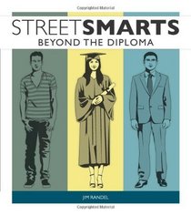 Street Smarts: Beyond the Diploma