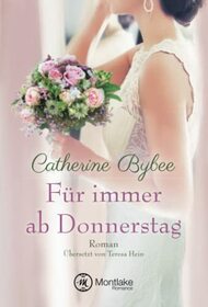 Fr immer ab Donnerstag (Eine Braut fr jeden Tag, 7) (German Edition)