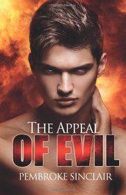 The Appeal of Evil (The Road to Salvation) (Volume 1)